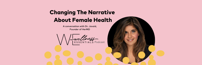 Changing The Narrative About Female Health
