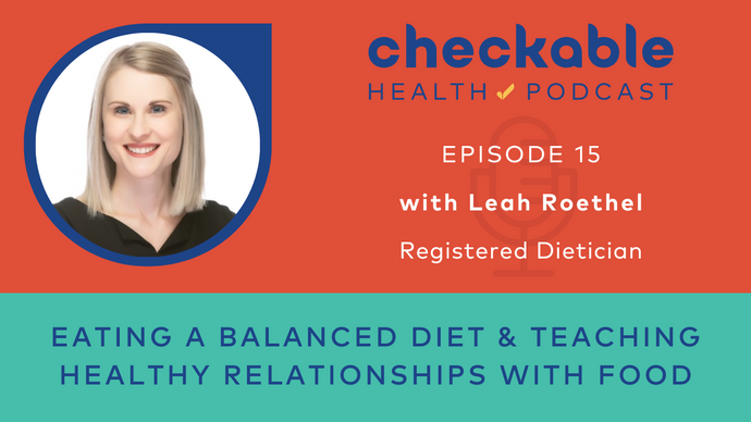 EP 15: Nutrition for Families and Creating Healthy Relationships with Food