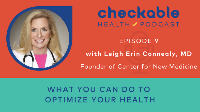 EP 9: What You Can Do to Optimize Your Health with Dr. Connealy
