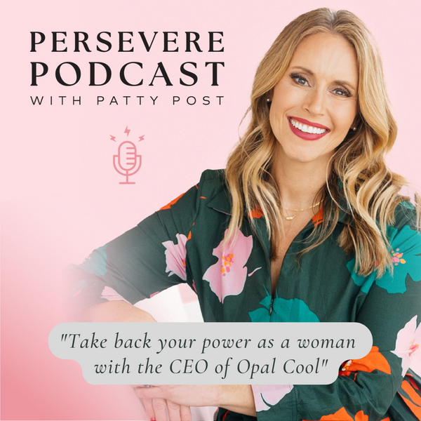 EP38 Take Back Your Power as a Woman with the CEO of Opal Cool, Tammy Lee