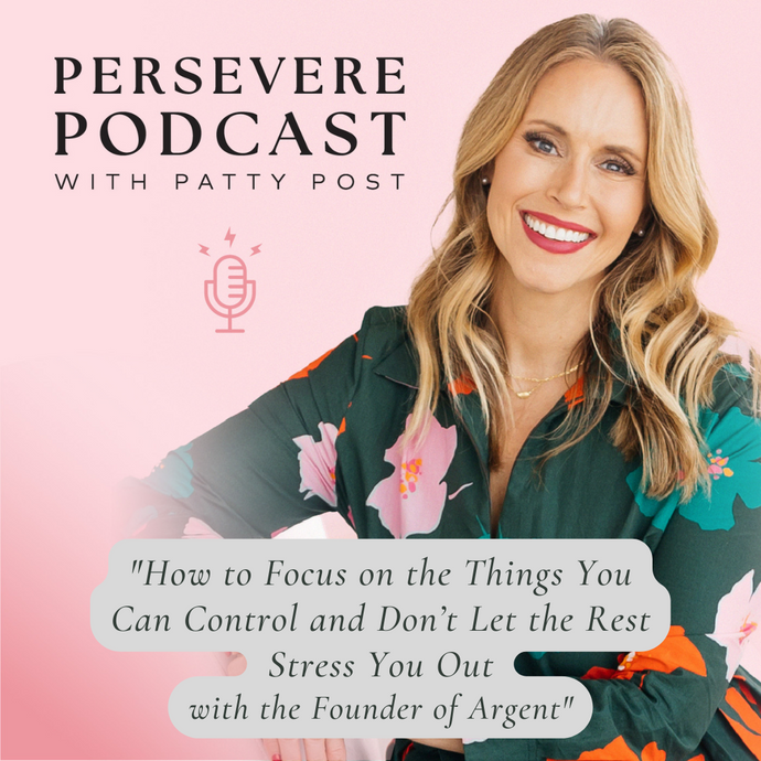 EP39 How to Focus on the Things You Can Control with the Founder of Argent