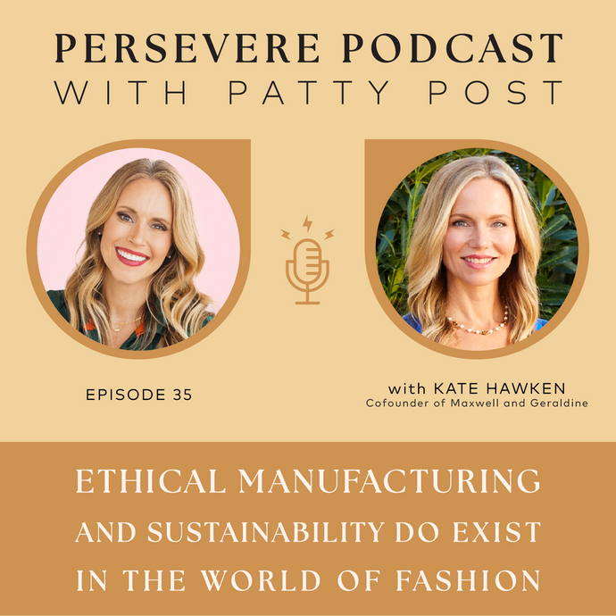 EP35 Ethical Manufacturing and Sustainability Do Exist in the World of Fashion With Kate Hawken