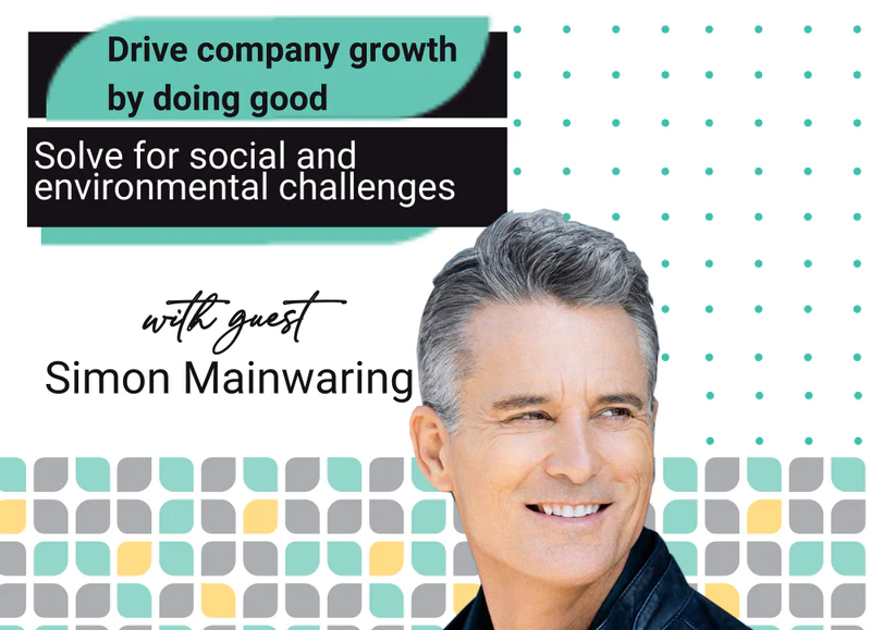 EP 17: Build Your Brand as a Force for Good