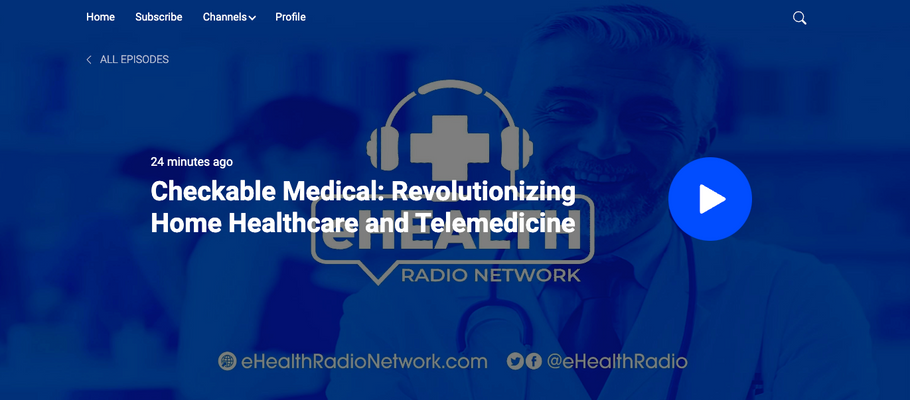 Checkable Medical: Revolutionizing Home Healthcare and Telemedicine