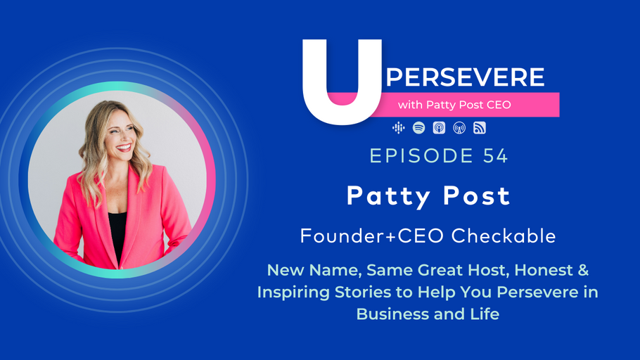 New Name, Same Great Host, Honest & Inspiring Stories to Help You Persevere in Business and Life
