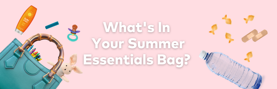 Summer Essentials: What to Stock for a Safe, Healthy & Fun Summer